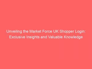 market force uk shopper login.